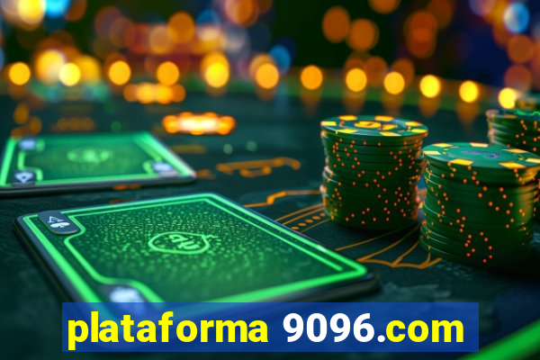 plataforma 9096.com